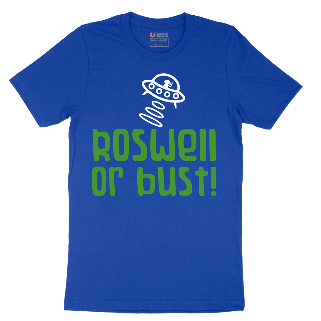 Roswell or Bust - Mens T-Shirt - Sizes S - 6XL