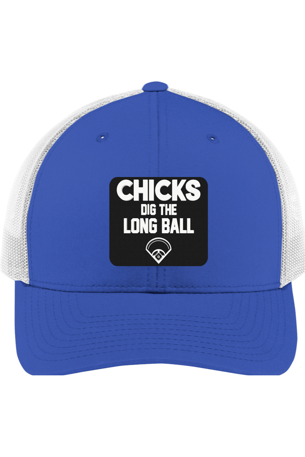 Chicks Dig the Long Ball - 3D Patch Trucker Hat