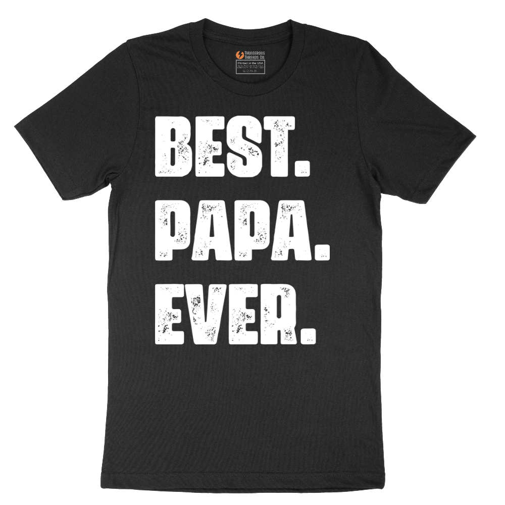 Best Papa Ever Version 2 - Mens T-Shirt - Sizes S - 6XL