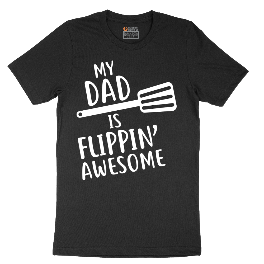 My Dad is Flipping Awesome - Mens T-Shirt - Sizes S - 6XL