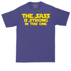 The Sass is Strong in This One | Mens Tall T-Shirt