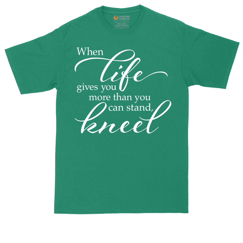 When Life Give You More Than You Can Stand | Mens Tall T-Shirt