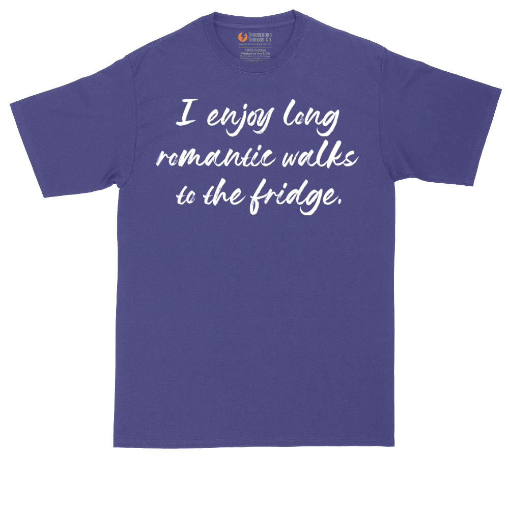 I Enjoy Long Romantic Walks to the Fridge | Mens Tall T-Shirt