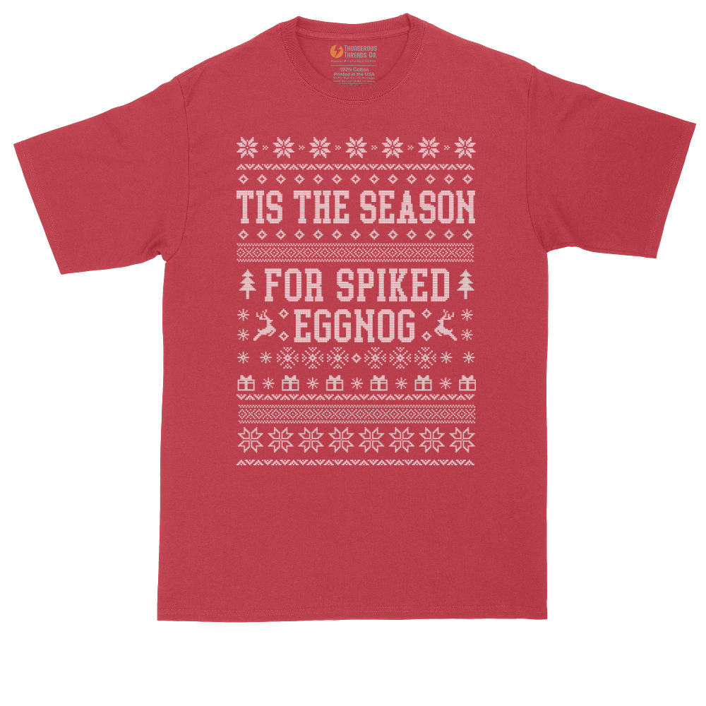 Tis the Season for Spiked Egg Nog | Mens Tall T-Shirt