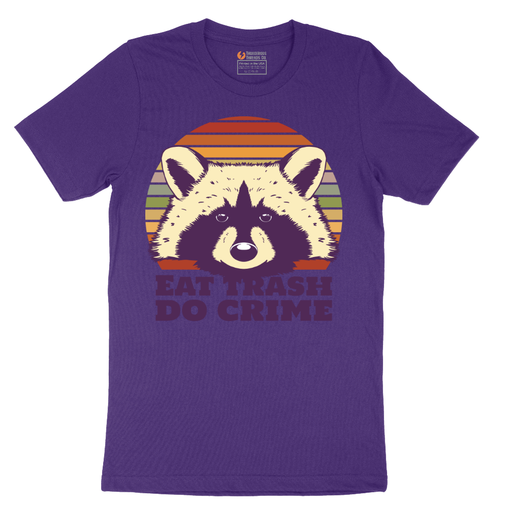 Eat Trash Do Crime - Mens T-Shirt - Sizes S - 6XL