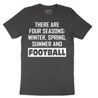 Theres Four Seasons - Mens T-Shirt - Sizes S - 6XL