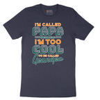 I'm Called Papa - Mens T-Shirt - Sizes S - 6XL