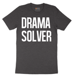 Drama Solver - Mens T-Shirt - Sizes S - 6XL