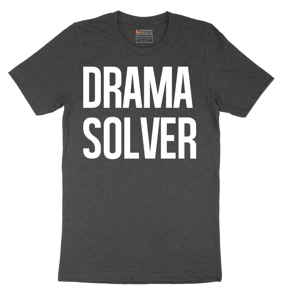 Drama Solver - Mens T-Shirt - Sizes S - 6XL