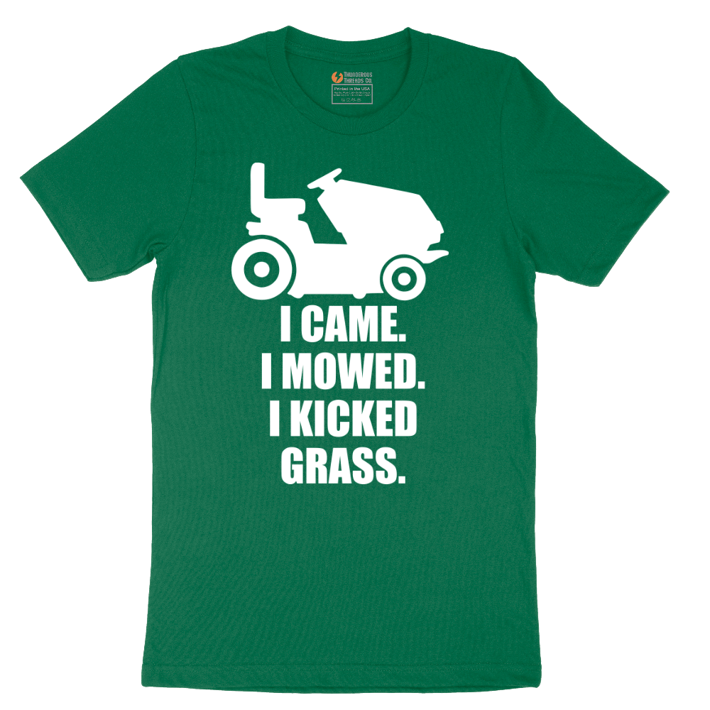 I Came I Mowed I Kicked Grass - Mens T-Shirt - Sizes S - 6XL