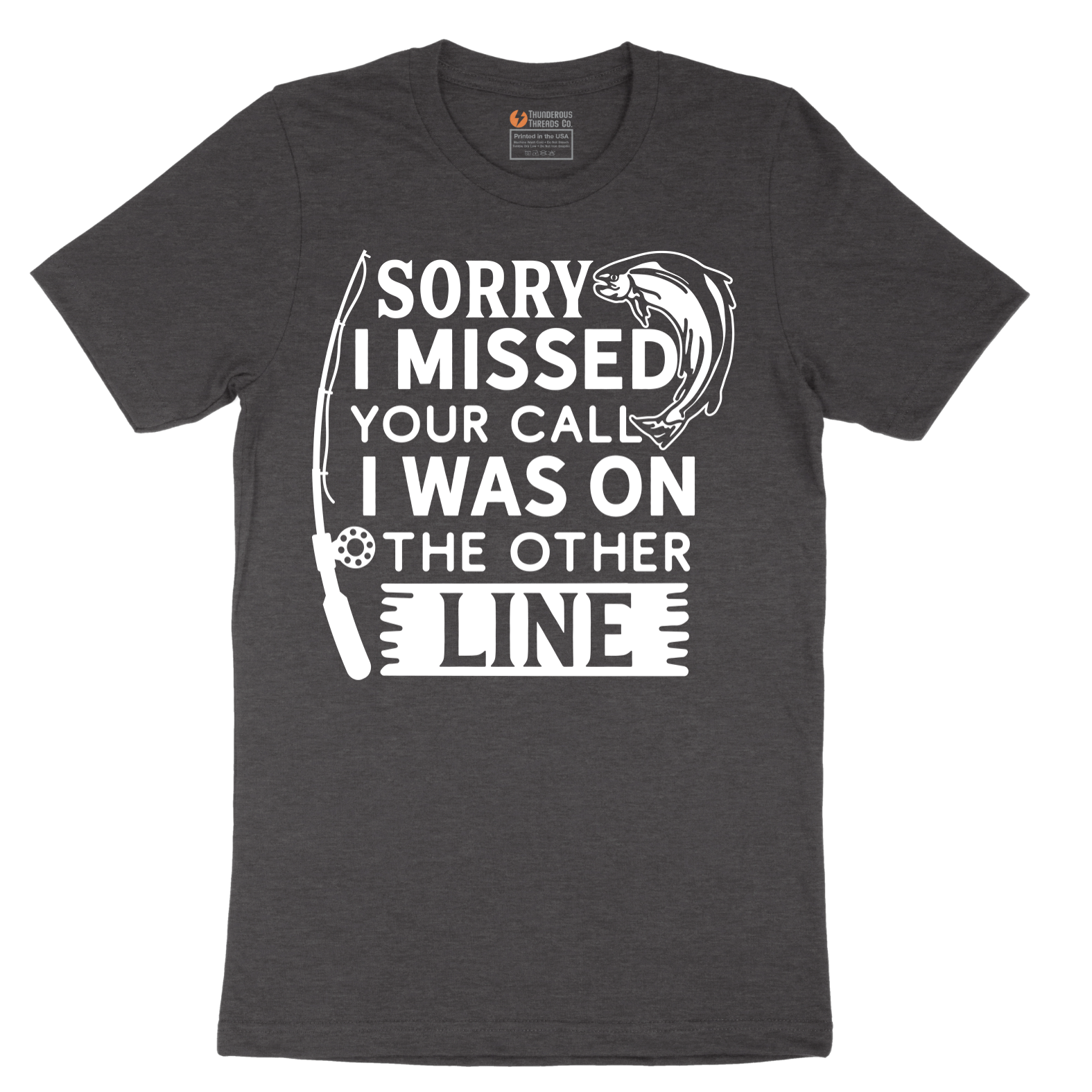 Sorry I Missed Your Call I Was on the Other Line - Mens T-Shirt - Sizes S - 6XL