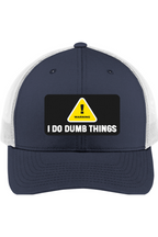 Warning I Do Dumb Things - 3D Patch Trucker Hat