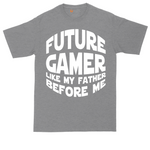 Future Gamer Like My Father Before Me | Mens Tall T-Shirt