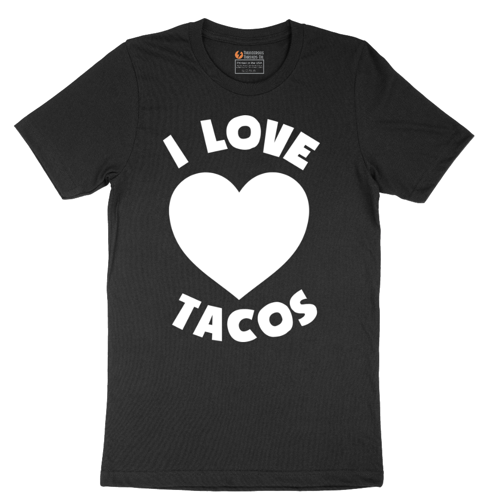 I Love Tacos - Mens T-Shirt - Sizes S - 6XL