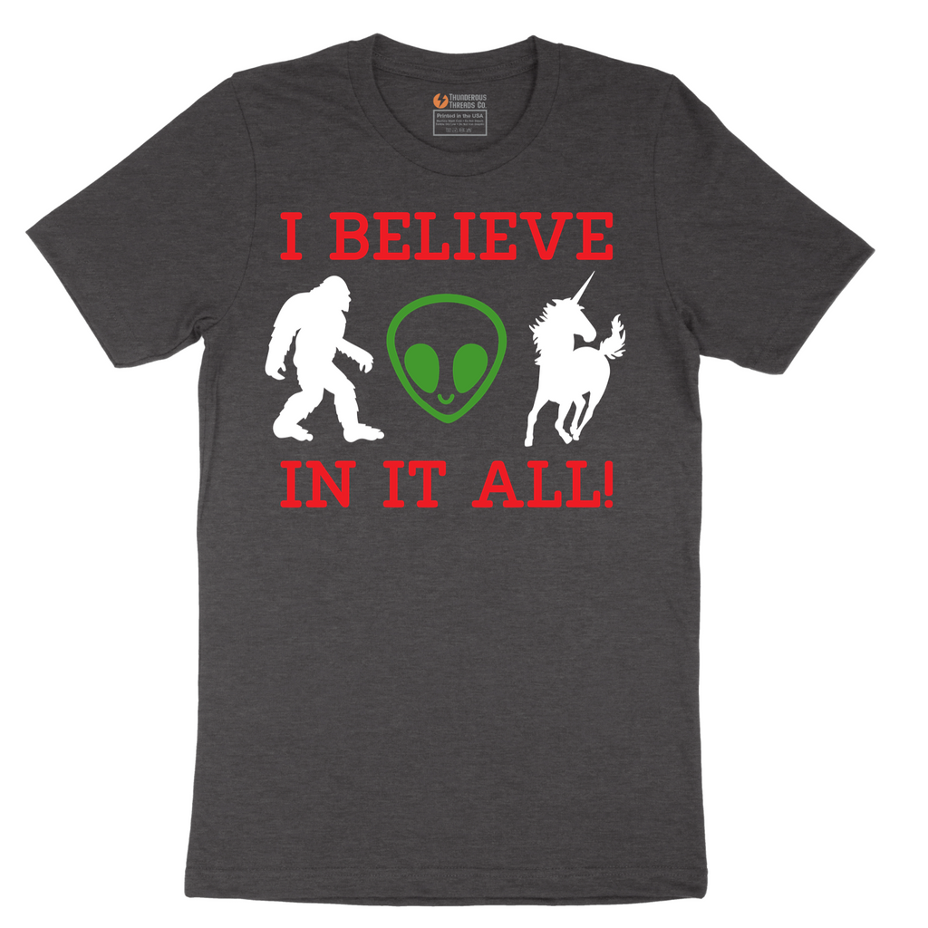 I Believe in It All - Mens T-Shirt - Sizes S - 6XL