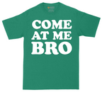Come At Me Bro | Mens Tall T-Shirt