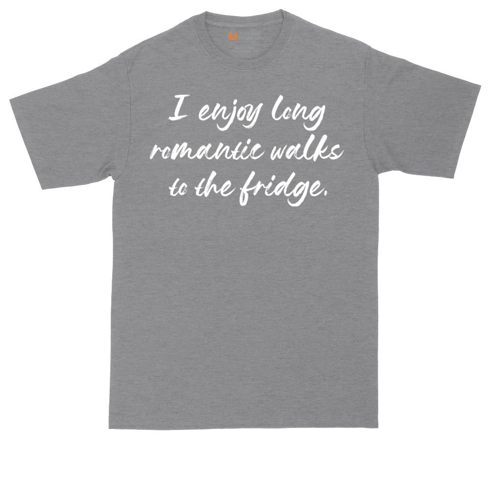 I Enjoy Long Romantic Walks to the Fridge | Mens Tall T-Shirt