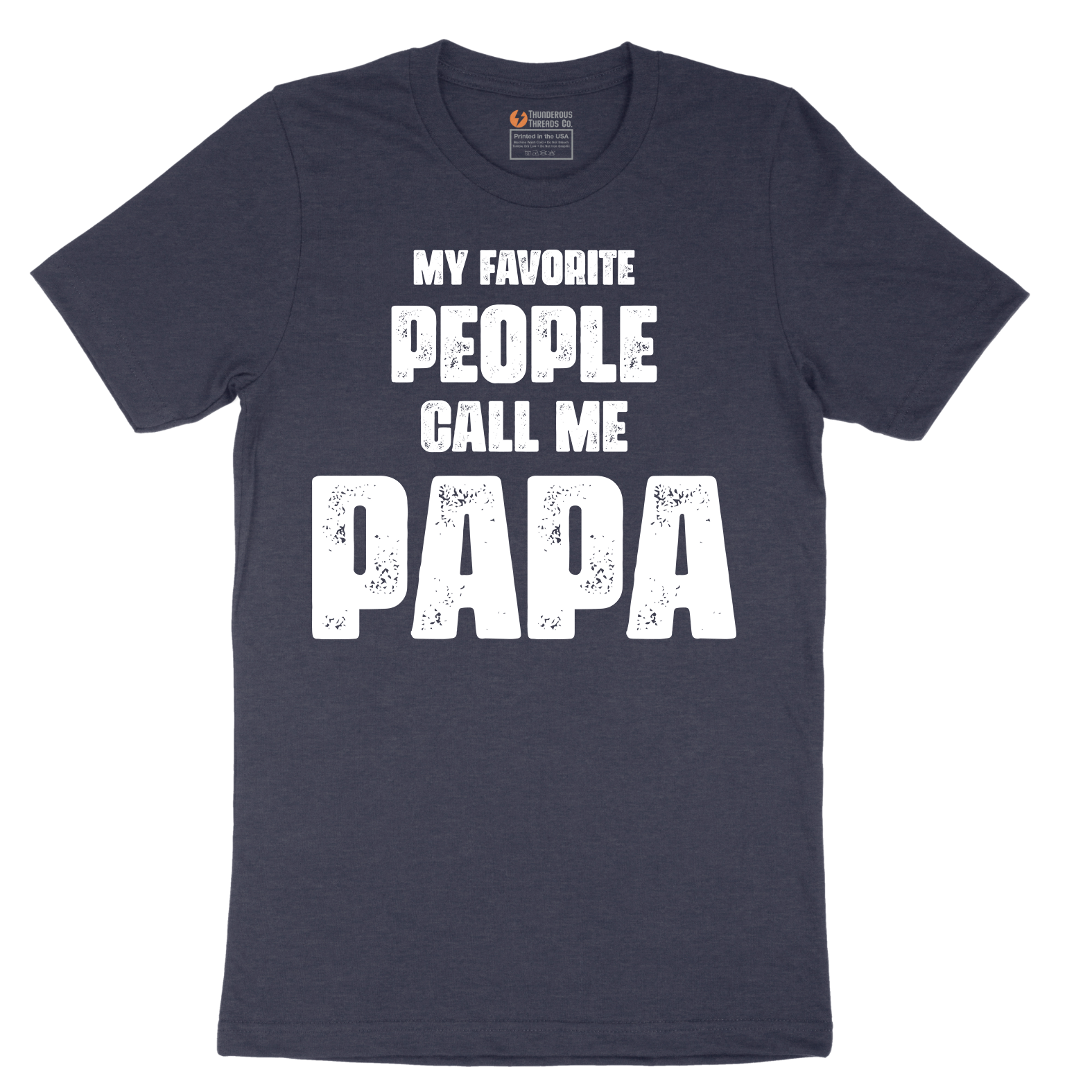 My Favorite People Call Me Papa.Version 2 - Mens T-Shirt - Sizes S - 6XL