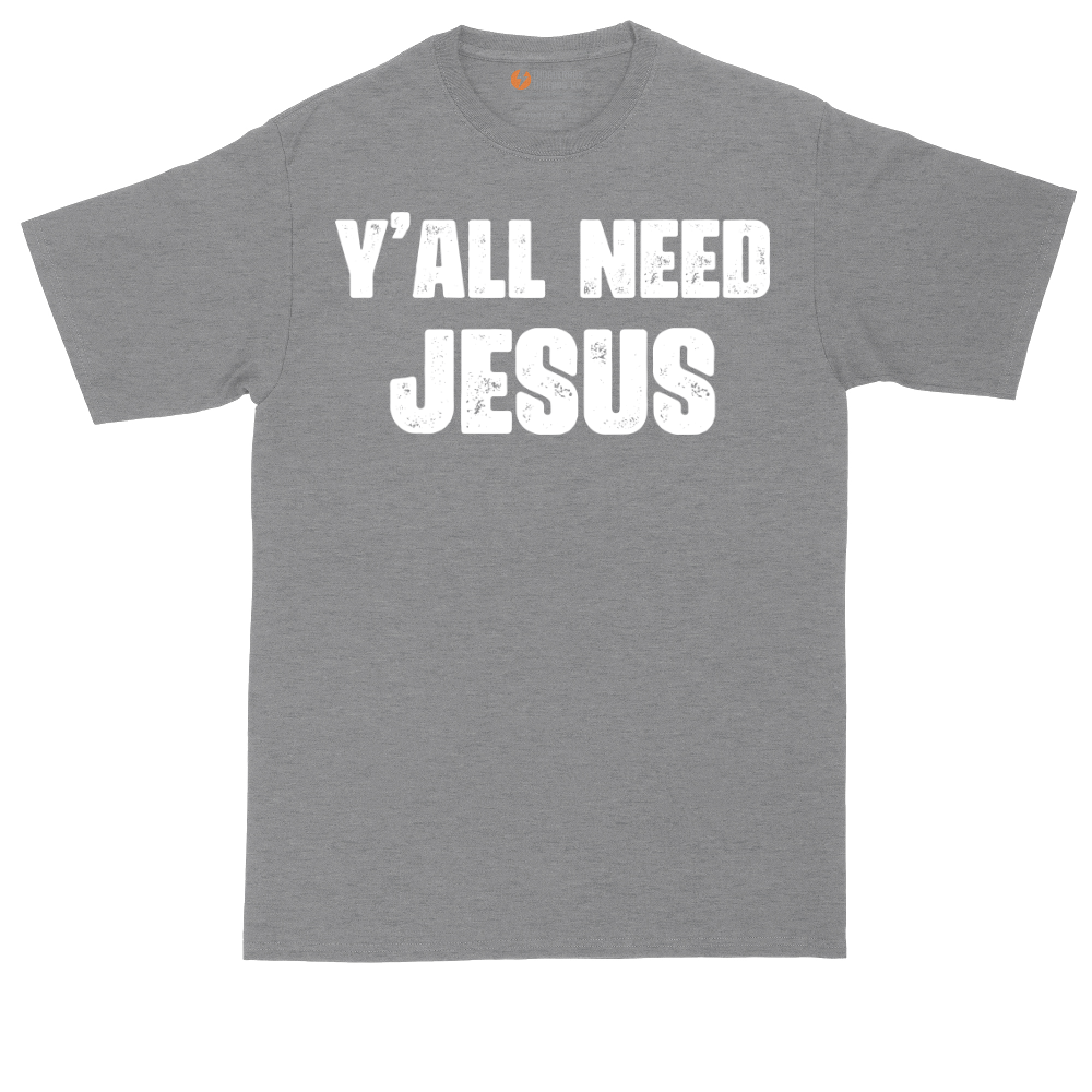 Yall Need Jesus Version 2 | Mens Tall T-Shirt