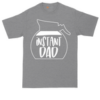 Instant Dad | Mens Tall T-Shirt