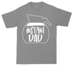 Instant Dad | Mens Tall T-Shirt