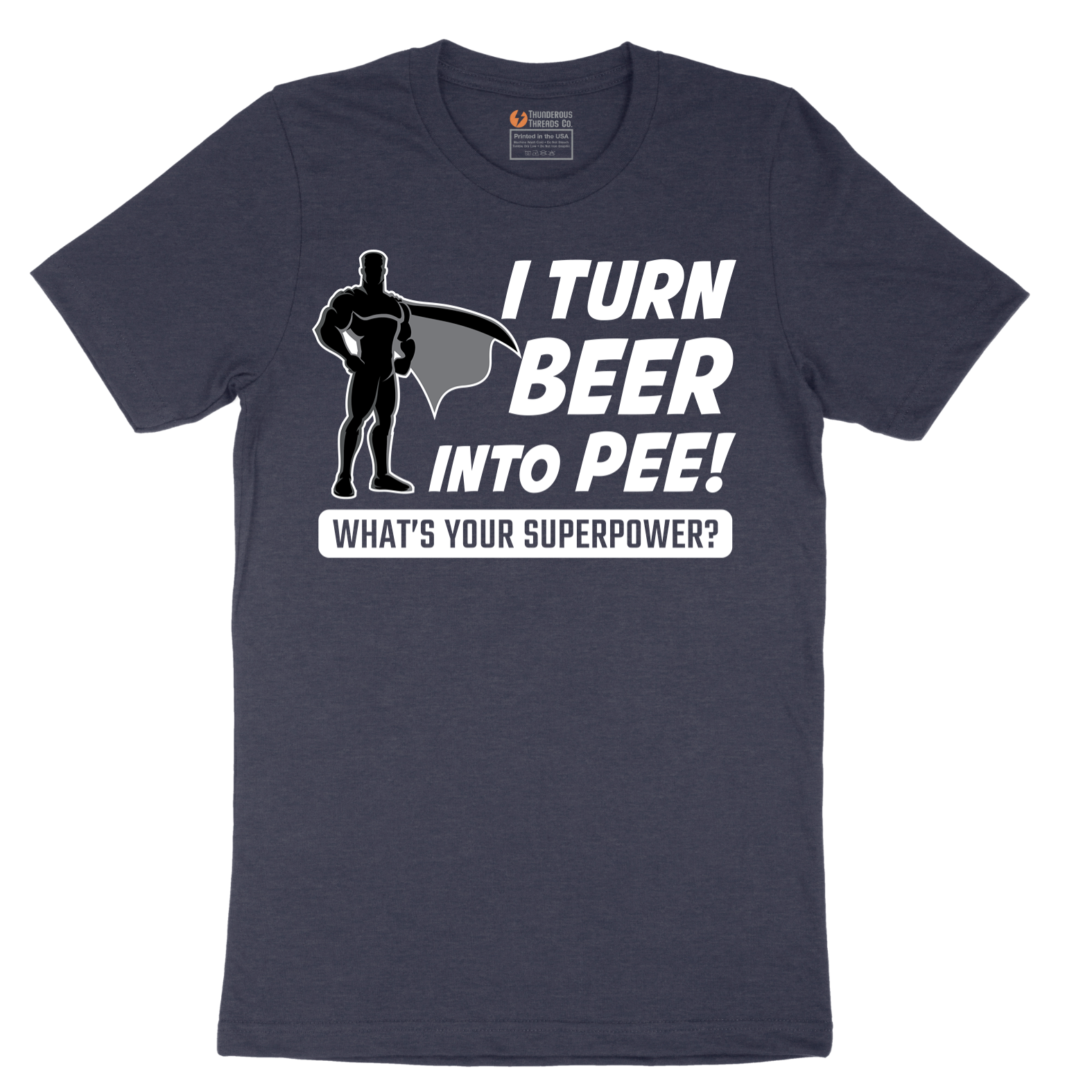 I Turn Beer Into Pee - Mens T-Shirt - Sizes S - 6XL.png