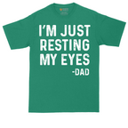 I'm Just Resting My Eyes | Mens Tall T-Shirt