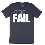 Epic Fail - Mens T-Shirt - Sizes S - 6XL