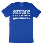 I Remember Being Able to Get Up - Mens T-Shirt - Sizes S - 6XL.png