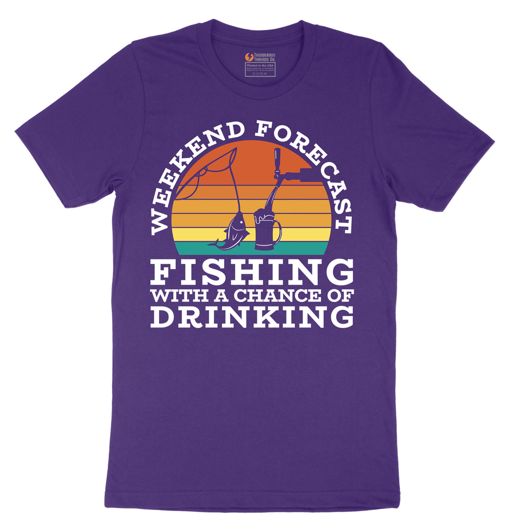 Weekend Forecast_Fishing with a Chance of Drinking - Mens T-Shirt - Sizes S - 6XL