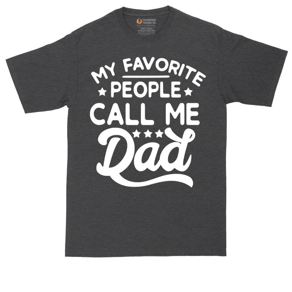 My Favorite People Call Me PaPa | Mens Tall T-Shirt