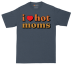 I Love Hot Moms | Mens Tall T-Shirt