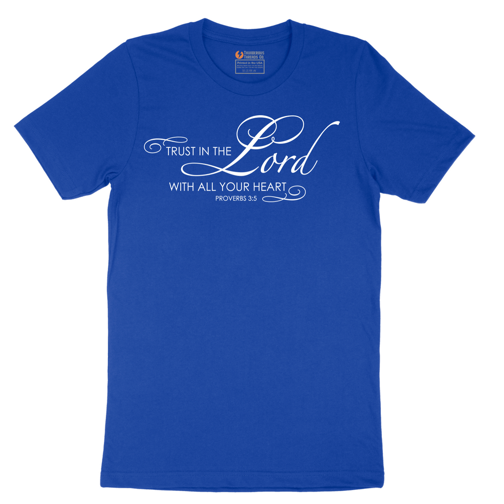 Trust in the Lord - Mens T-Shirt - Sizes S - 6XL