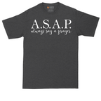 Always Say a Prayer | Mens Tall T-Shirt