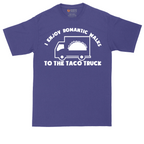 I Enjoy Romantic Walks to the Taco Truck | Mens Tall T-Shirt