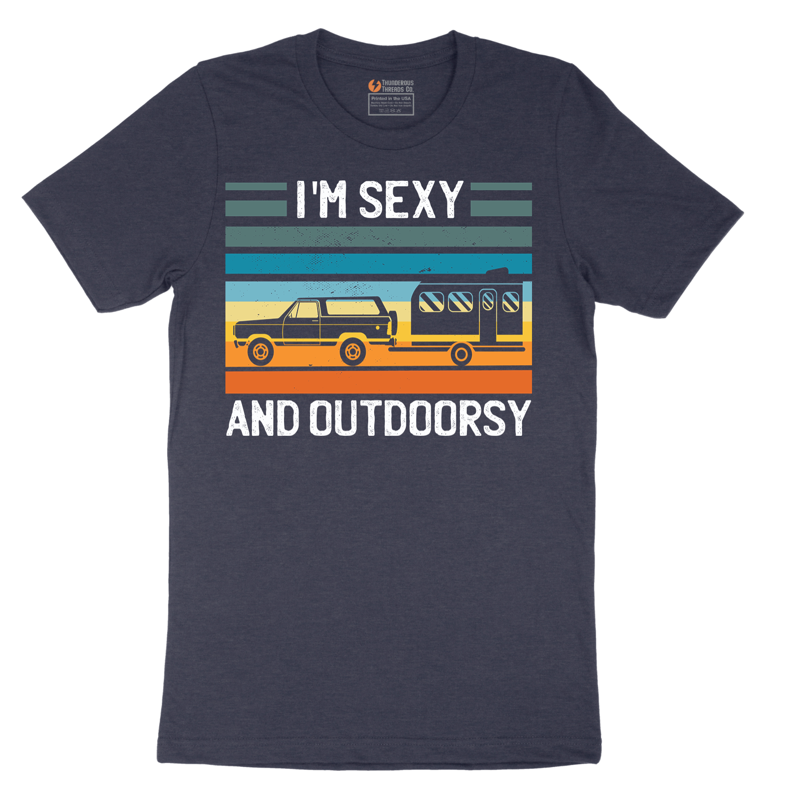 I'm Sexy and Outdoorsy - Mens T-Shirt - Sizes S - 6XL