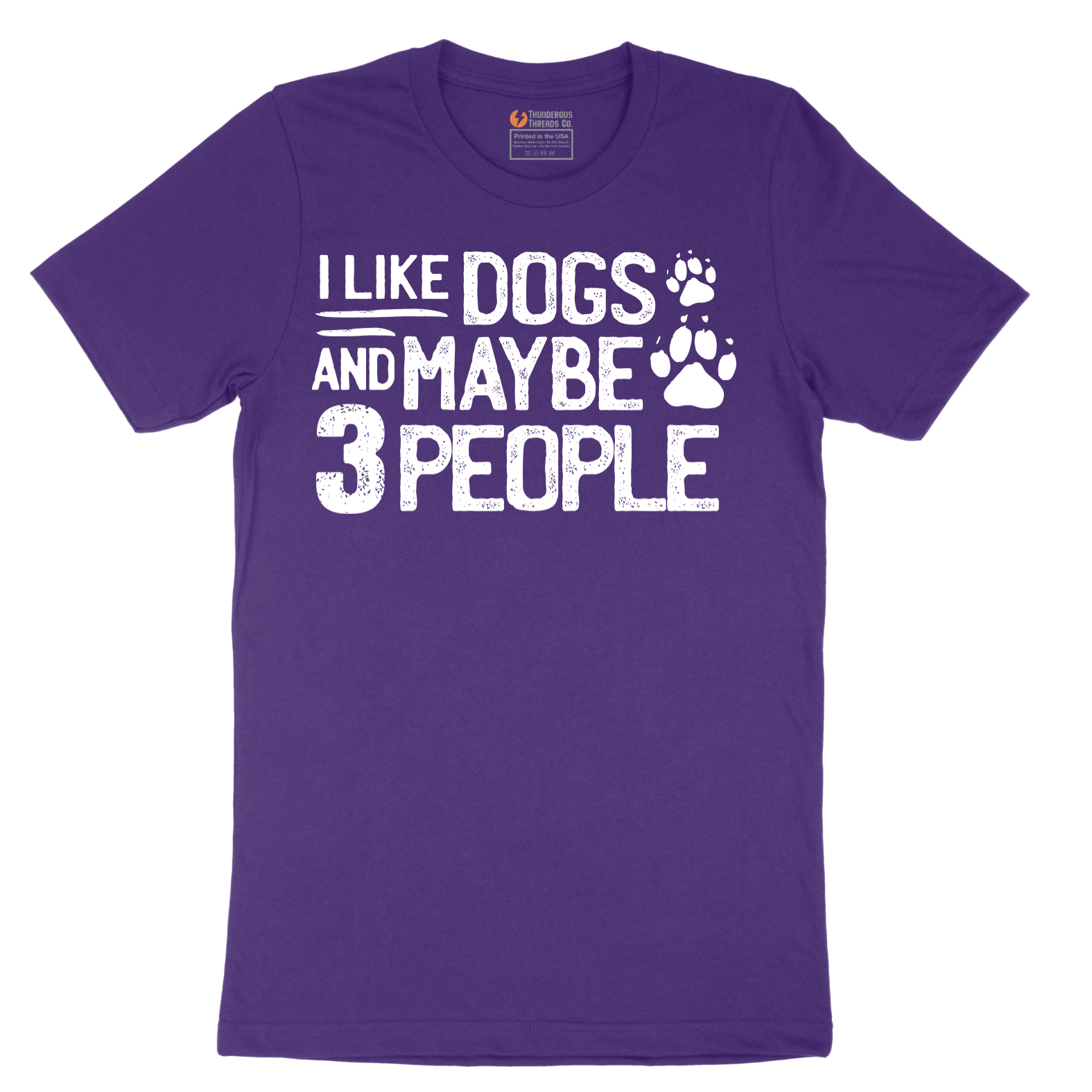 I Like Dogs and Maybe Three People - Mens T-Shirt - Sizes S - 6XL