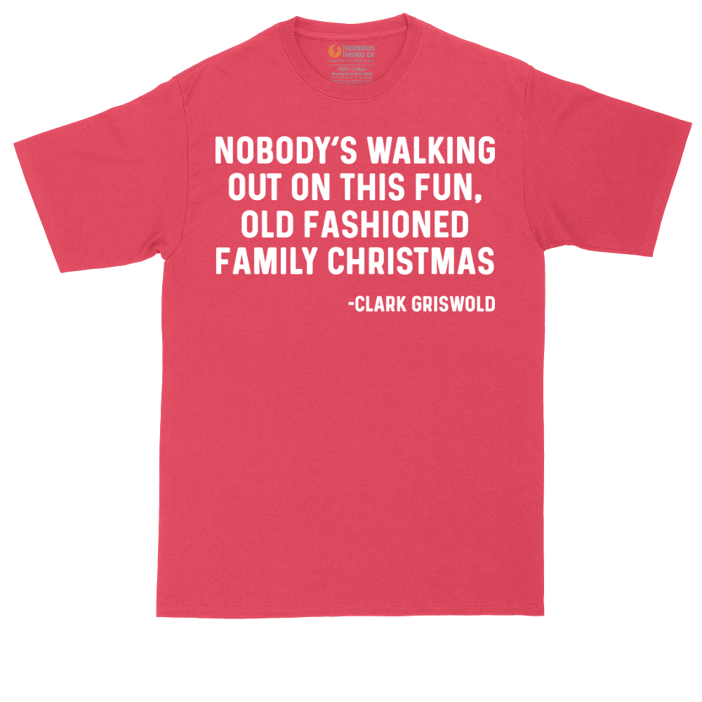 Nobody's Walking Out on This Fun Family Christmas | Mens Tall T-Shirt