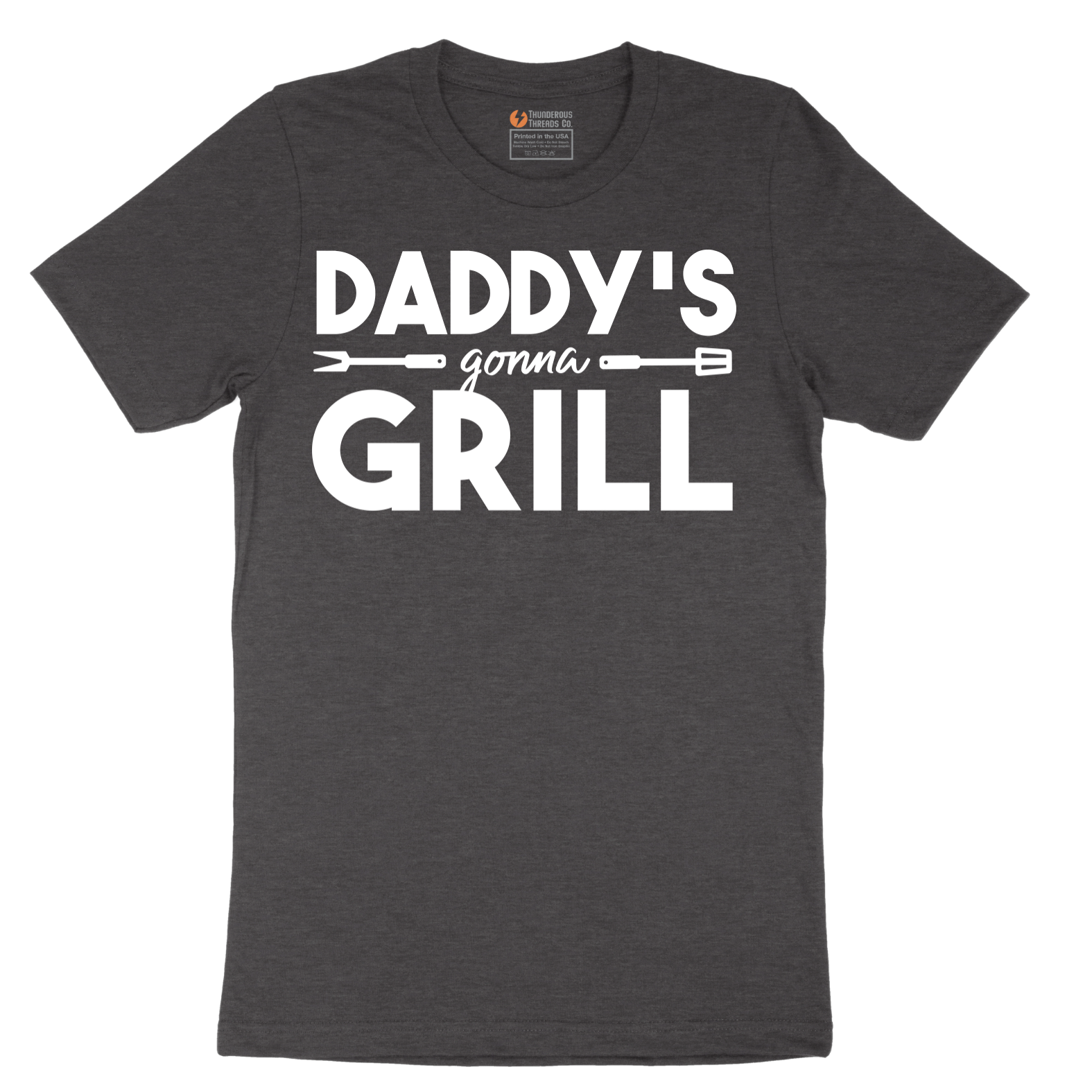 Daddys Gonna Grill - Mens T-Shirt - Sizes S - 6XL