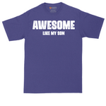 Awesome Like My Son | Mens Tall T-Shirt