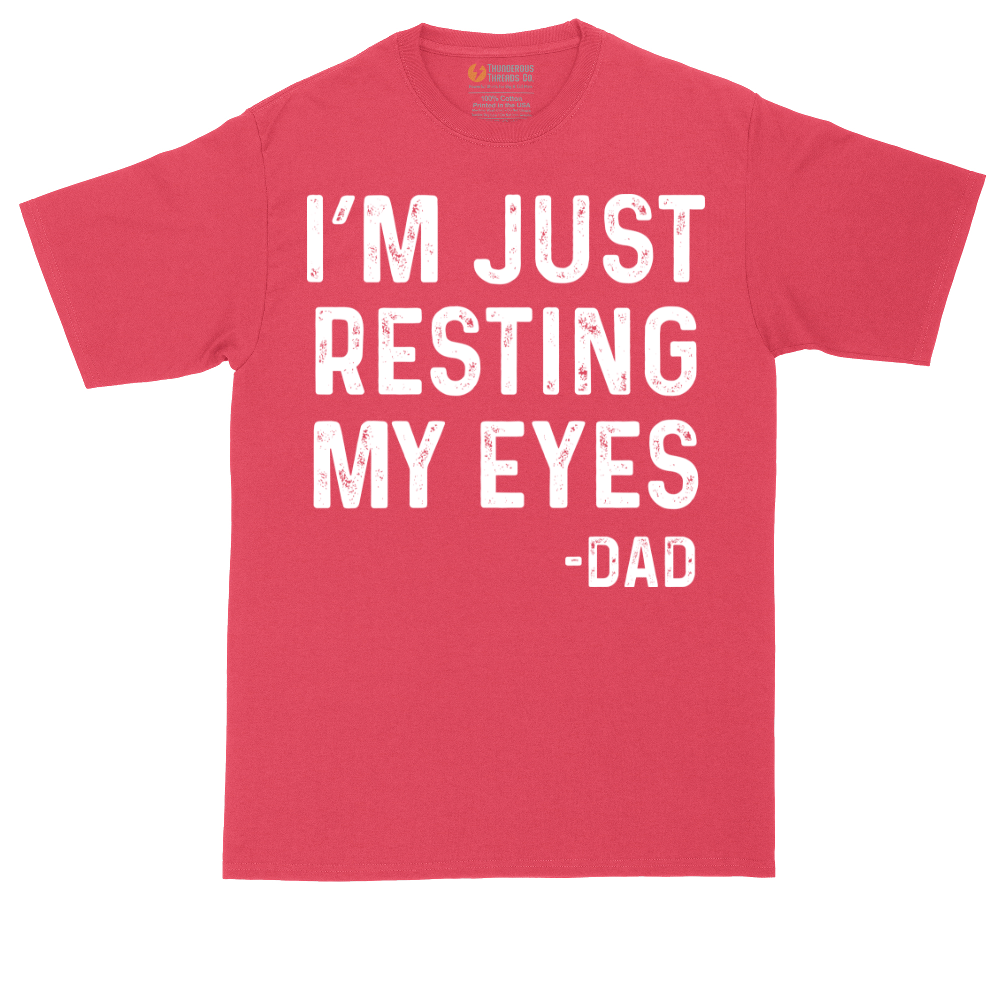 I'm Just Resting My Eyes | Mens Tall T-Shirt