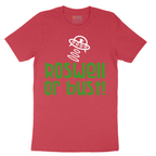 Roswell or Bust - Mens T-Shirt - Sizes S - 6XL