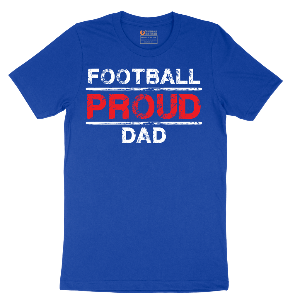 Proud Football Dad - Mens T-Shirt - Sizes S - 6XL