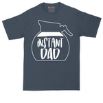 Instant Dad | Mens Tall T-Shirt