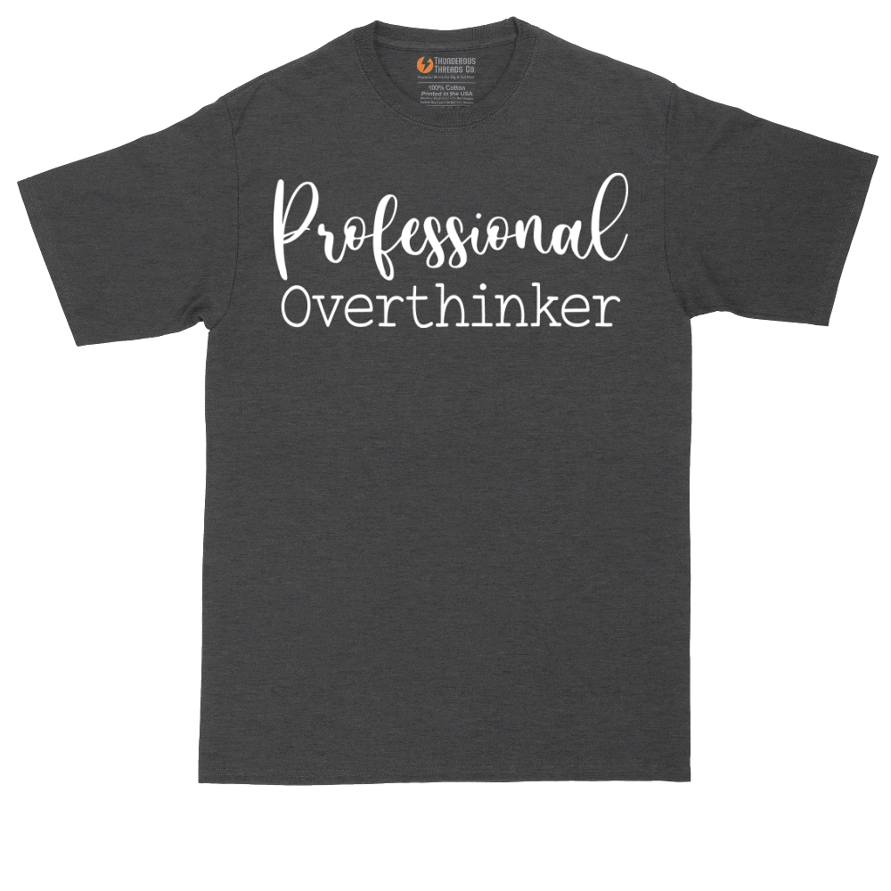 Professional Overthinker | Mens Tall T-Shirt