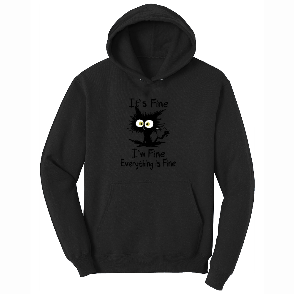 Im Fine Its Fine Everything is Fine - Mens Hooded Sweatshirt - Sizes S - 4XL