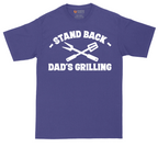 Stand Back Dads Grilling | Mens Tall T-Shirt