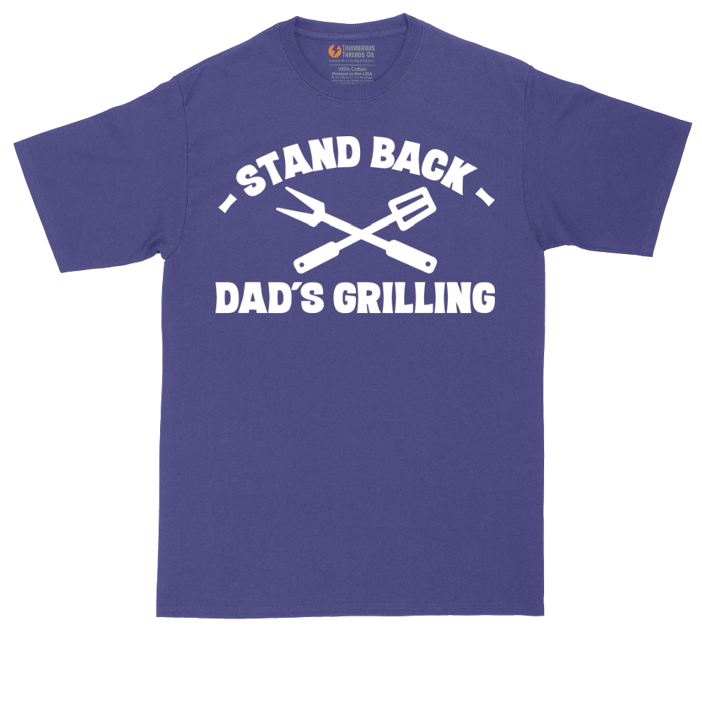 Stand Back Dads Grilling | Mens Tall T-Shirt