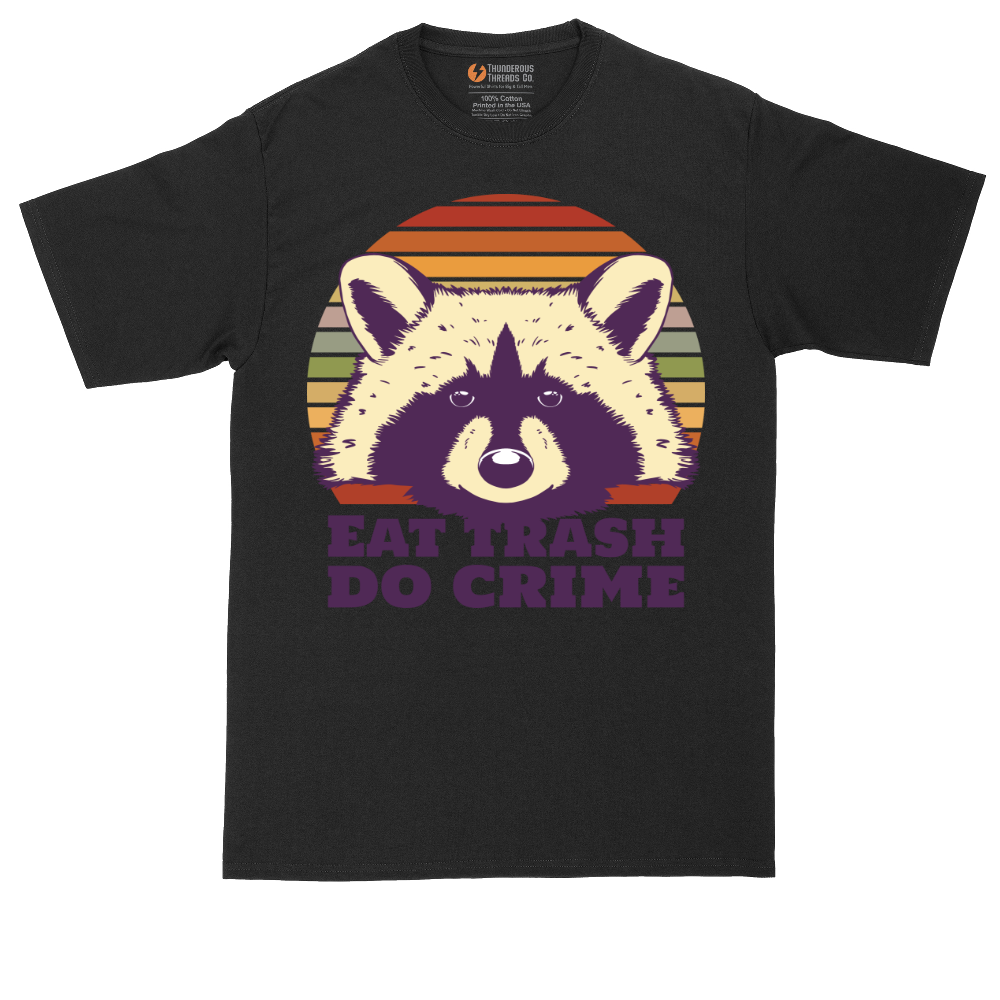 Eat Trash Do Crime | Mens Tall T-Shirt