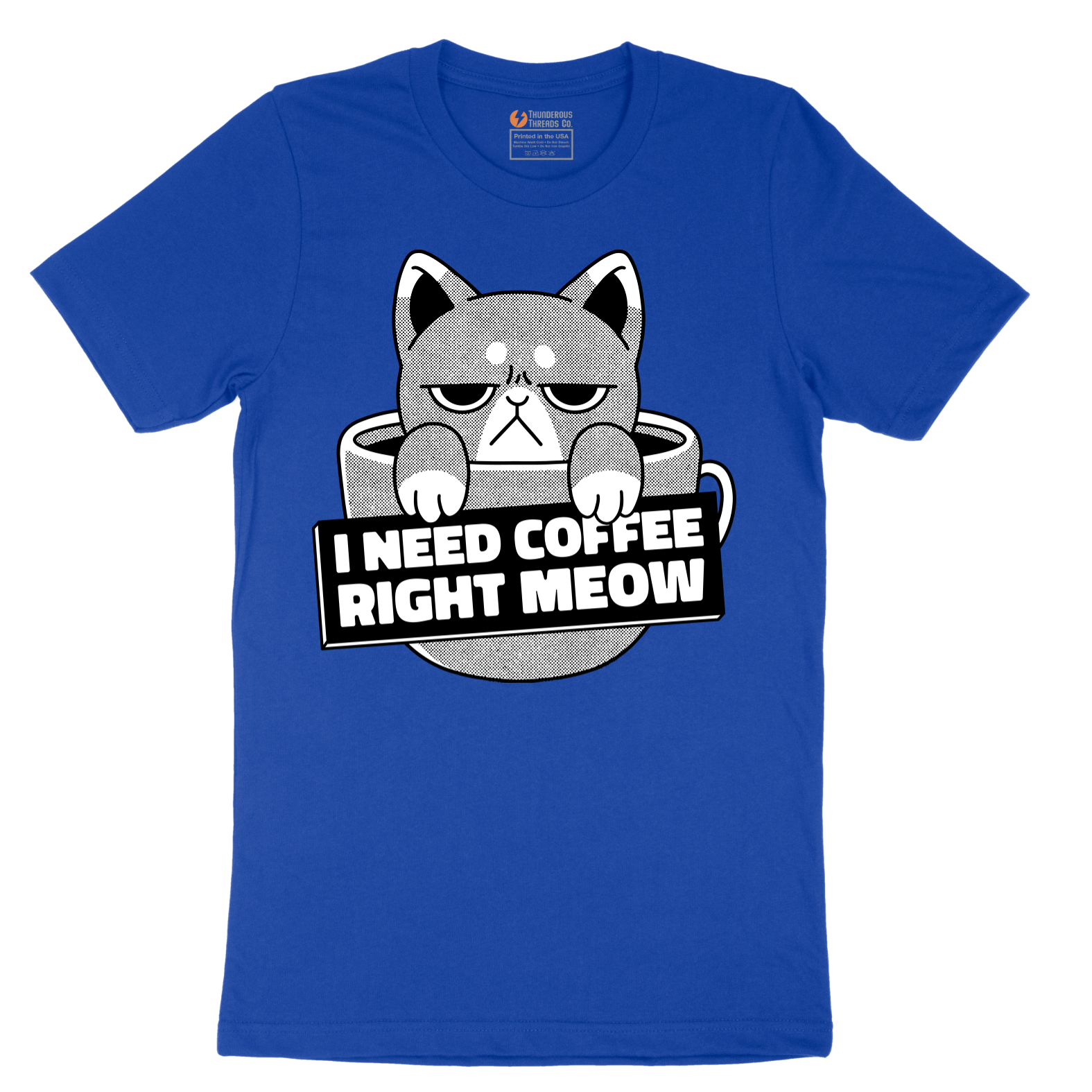 I Need Coffee Right Meow - Mens T-Shirt - Sizes S - 6XL